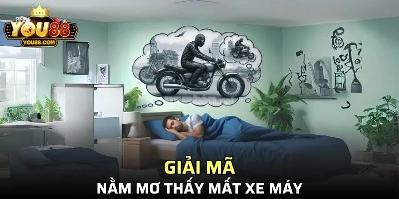 Nằm mơ thấy mất xe máy nhắc nhở bạn cảnh giác cao độ