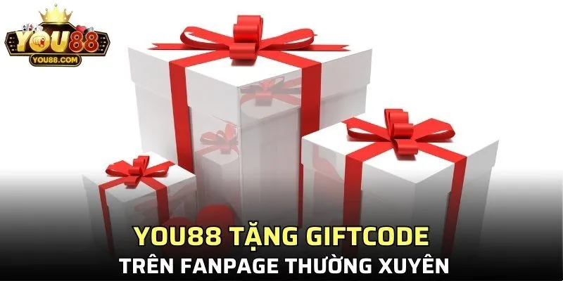 YOU88 tặng Giftcode trên Fanpage thường xuyên